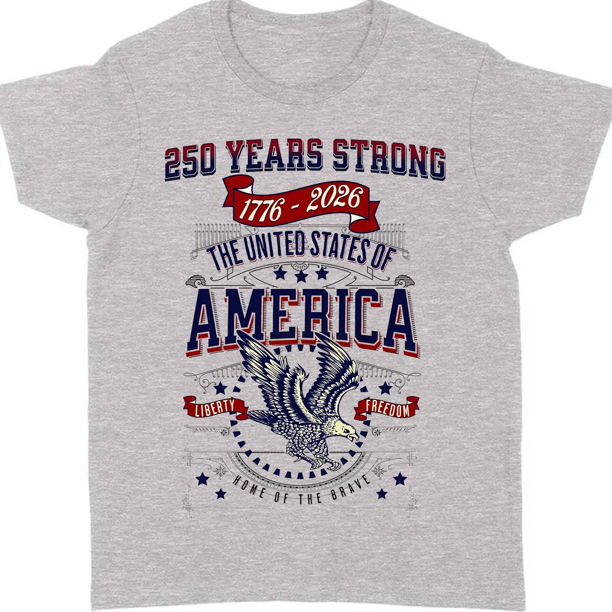 250 Years Strong USA Shirt | Happy 250th Birthday USA Shirt | America 250th Anniversary Tee | Independence Day T-Shirt 682535